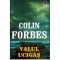 Colin Forbes - Valul ucigas - 117027