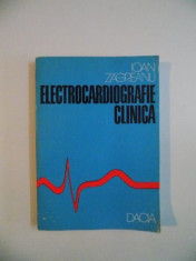 ELECTROCARDIOGRAFIE CLINICA de IOAN ZAGREANU , 1976 foto