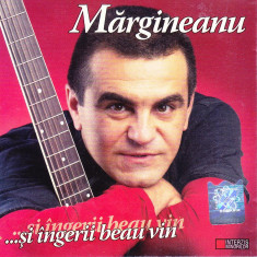 CD: Margineanu - ...Si ingerii bau vin ( 2005, dublu CD = cu Press release )