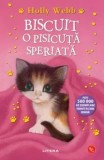 Cumpara ieftin Biscuit. O pisicuta speriata/Holly Webb