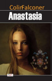Anastasia - Paperback brosat - Colin Falconer - Dexon