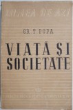 Viata si societate &ndash; Grigore T. Popa