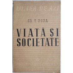 Viata si societate &ndash; Grigore T. Popa