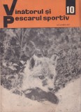 Revista Vanatorul si pescarul sportiv - Nr. 10 / Octombrie 1967 + Suplimentul pentru copii