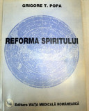 Grigore T. Popa - Reforma spiritului