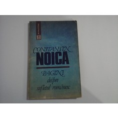 PAGINI DESPRE SUFLETUL ROMANESC - CONSTANTIN NOICA