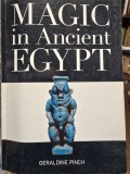 Magic in Ancient Egypt - Geraldine Pinch