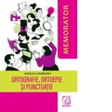 Memorator - Ortografie, ortoepie si punctuatie