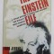 THE EINSTEIN FILE - J. EDGAR HOOVER &#039;S SECRET WAR AGAINST THE WORLD &#039;S MOST FAMOUS SCIENTIST by FRED JEROME , 2002 , PREZINTA URME DE UZURA SI DE IND