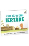 Cum sa-ti ceri iertare? - David Larochelle