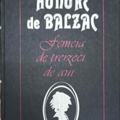 FEMEIA LA TREIZECI DE ANI-HONORE DE BALZAC