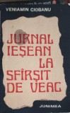 Jurnal Iesean la Sfarsit de Veac (1775-1800) - Veniamin Ciobanu, Editura Junimea 1980, Biografii, Carte Veche