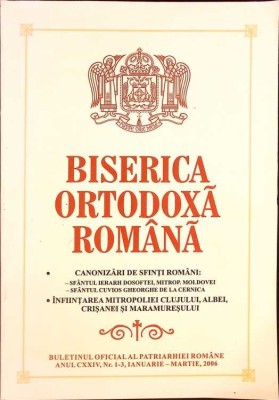 BISERICA ORTODOXA ROMANA. BULETIN OFICIAL AL PATRIARHIEI ROMANE, ANUL CXXIV NR.1-3 IANUARIE-MARTIE 2006-COL-264214 foto