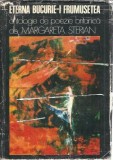 Cumpara ieftin Eterna bucurie-i frumusetea. Antologie de poezie britanica - Margareta Sterian