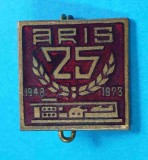 Insigna de colectie Industrie - Realizari Epoca de Aur uzina ARIS 1948 -1973