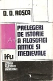 Cumpara ieftin Prelegeri Istorie Filosofiei Antice Medievale - D.D. Rosca, Dacia 1986, Romana, Coperta Cartonata, Filosofie Universala