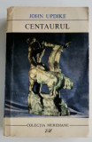 John Updike - Centaurul