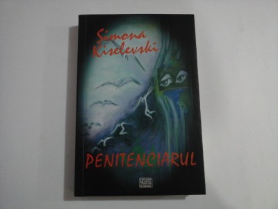 PENITENCIARUL - SIMONA KISELEVSKI foto