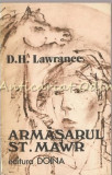 Cumpara ieftin Armasarul St. Mawar - D. H. Lawrence