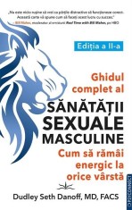Ghidul complet al sănătății sexuale masculine - Dudley Seth Danoff - Prestige