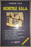 Secretele U.S.L.A. Vol. II - Teodor Filip, Editura Obiectiv - Carte Istorie