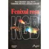 Brian Crozier - Fenixul rosu KGB (Editia: 1996)