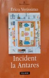 Incident la Antares - Eric Verissimo, Editura Polirom, 2002, Roman, Beletristica, 343 pagini
