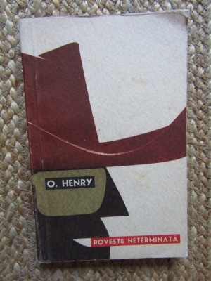 O. HENRY - POVESTE NETERMINATA foto
