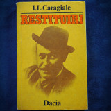 RESTITUIRI - I. L. CARAGIALE