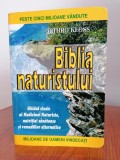Jethro Kloss, Biblia naturistului, ediția a II-a revizuită și adăugită, 2007 (stare bună, cu defect)