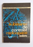 Substanțe de contrast radioopace iodate &ndash; Aut. I. B&icirc;rzu, V. Sava, Ed. Medicală, 1973