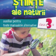 Stiinte ale naturii cls 3 auxiliar - Georgeta Manole-Stefanescu