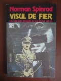Norman Spinrad - Visul de fier