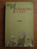 Mihai Sin - Schimbarea la fata