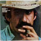 Jim Croce &lrm;&ndash; Time In A Bottle Jim Croce's Greatest Love Songs [ vinil, LP ] vg+/vg+ Lifesong 1976 SUA