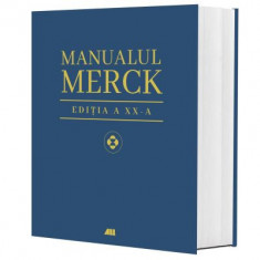 Manualul MERCK de diagnostic si tratament. Editia a XX-a - Justin L Kaplan, Robert S Porter