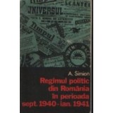 Regimul politic din Romania in perioada sept. 1940 - ian. 1941