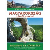 Magyarorsz&aacute;g t&uacute;ra&uacute;tvonalai - Budapest &eacute;s k&ouml;rny&eacute;ke - T&uacute;r&aacute;z&oacute;k nagyk&ouml;nyve - Dr. Nagy Bal&aacute;zs