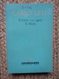 CARLO LEVI - CRISTOS S A OPRIT LA EBOLI