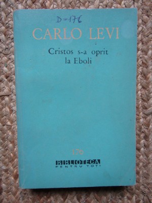 CARLO LEVI - CRISTOS S A OPRIT LA EBOLI foto