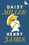 Daisy Miller | Henry James, Alma Books Ltd