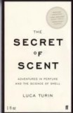 The Secret Of Scent | Luca Turin