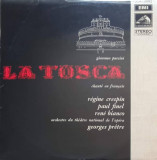 Disc vinil, LP. Giacomo Puccini, La Tosca Chante En Francais-Regine Crespin, Paul Finel, Rene Bianco, Georges Pr, Clasica