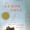 The Lemon Tree: An Arab, a Jew, and the Heart of the Middle East