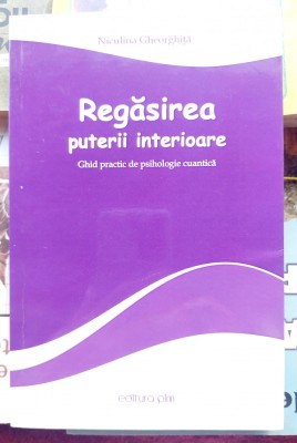 Regasirea puterii interioare - Niculina Gheorghita foto