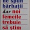 Ce nu ne spun barbatii, dar noi, femeile, trebuie sa stim - Bob Berkowitz