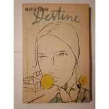 Maria Rovan - Destine (coperta: C. Piliuță)