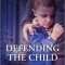 Defending the Child