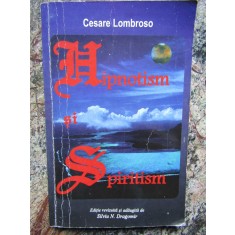 Cesare Lombroso - Hipnotism si spiritism