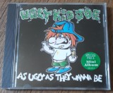 CD Ugly Kid Joe - As Ugly As They Wanna Be (1991) Editie Rara, Colectie - Mercury Europe